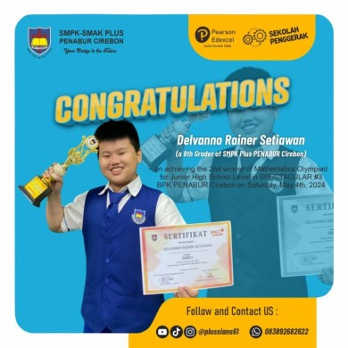  The 2nd winner of Mathematics Olympiad for Junior High School Level in SPECTACULAR #3 BPK PENABUR Cirebon on Saturday, May 4th, 2024